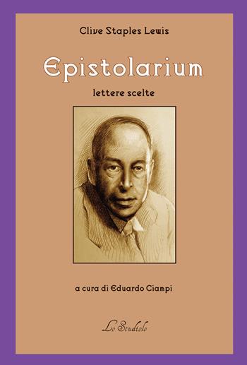 Epistolarium. Lettere scelte - Clive Staples Lewis - Libro Lo Studiolo 2023 | Libraccio.it