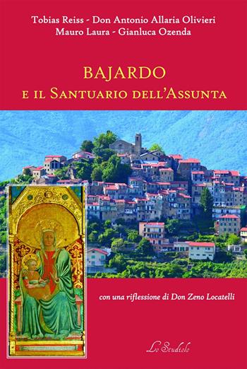 Bajardo e il Santuario dell'Assunta  - Libro Lo Studiolo 2024 | Libraccio.it