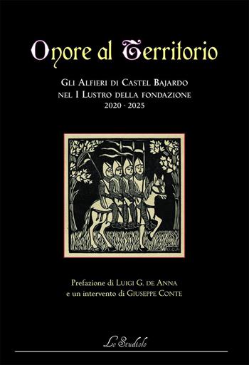 Onore al Territorio. Dalla Liguria all'altrove  - Libro Lo Studiolo 2025, Fuori collana | Libraccio.it