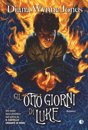 Gli otto giorni di Luke - Diana Wynne Jones - Libro Kappalab 2018, Novel | Libraccio.it