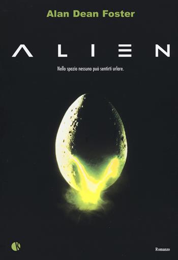 Alien - Alan Dean Foster - Libro Kappalab 2017 | Libraccio.it