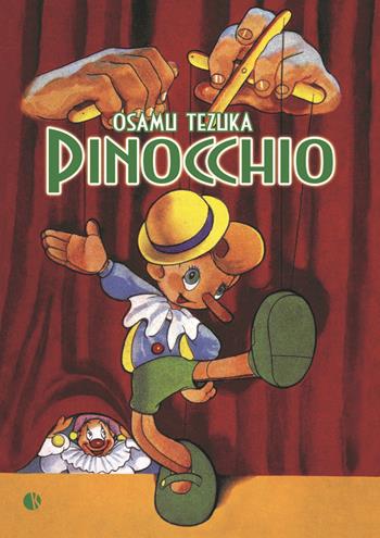 Pinocchio - Carlo Collodi, Osamu Tezuka - Libro Kappalab 2022, Graphic novel | Libraccio.it