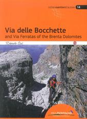 La via delle Bocchette e le ferrate del Brenta. Ediz. inglese