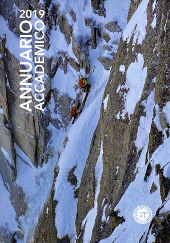 Annuario accademico (2019). Vol. 116 - Club Alpino Accademico Italiano - Libro Idea Montagna Edizioni 2019 | Libraccio.it
