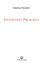 Incessante presenza