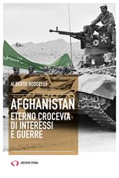 Afghanistan. Eterno crocevia di interessi e guerre