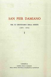 San Pier Damiano nel IX centenario della morte (1072-1972). Vol. 1