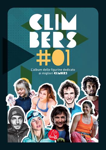 Climbers 2018. Album figurine  - Libro Versante Sud 2019 | Libraccio.it