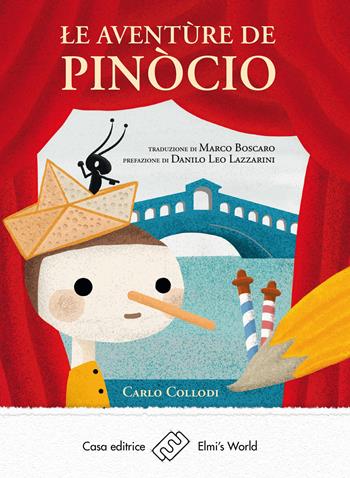 Le aventùre de Pinòcio. Storia de un buratìn - Carlo Collodi - Libro Elmi's World 2018 | Libraccio.it