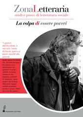 Zona Letteraria. Studi e prove di letteratura sociale (2018). Vol. 1: colpa di essere poveri (Novembre), La.