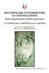 Decodificare e interpretare la comunicazione. Rischi comportamentali e politiche di protezione. Nuova ediz.