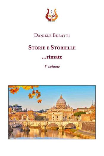 Storie e storielle... rimate. Nuova ediz.. Vol. 5 - Daniele Buratti - Libro NeP edizioni 2019 | Libraccio.it
