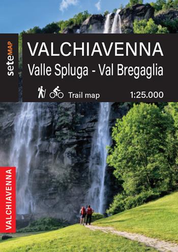 Valchiavenna. Valle Spluga e Val Bregaglia. Cartografia escursionistica in scala 1:25.000 della Valchiavenna zona Valle Spluga e Val Bregaglia - Lorenzo Bertolini - Libro SeTeMap 2020 | Libraccio.it