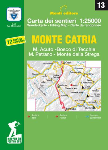 Monte Catria, M. Acuto, Bosco di Tecchie, M. Petrano, Monte della Strega. Carte dei sentieri 1:25.000  - Libro Monti Raffaele 2020 | Libraccio.it