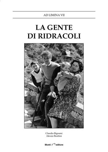 La gente di Ridracoli - Alessio Boattini, Claudio Bignami - Libro Monti Raffaele 2022, Ad limina | Libraccio.it