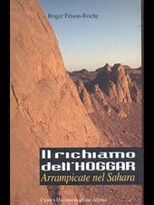 Il richiamo dell'Hoggar. Arrampicate nel Sahara