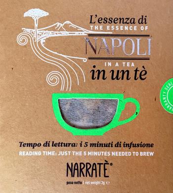 L'essenza di Napoli in un tè-The Naples essence in a tea. Ediz. bilingue. Con tea bag - Eroica Fenice - Libro Narratè 2020 | Libraccio.it