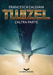 L'altra parte. Twizel