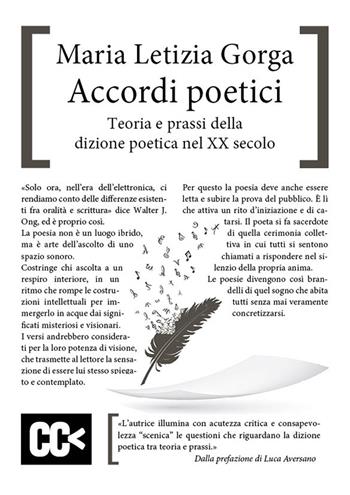 Accordi poetici. Teoria e prassi della dizione poetica nel XX secolo - Maria Letizia Gorga - Libro Risguardi 2022 | Libraccio.it