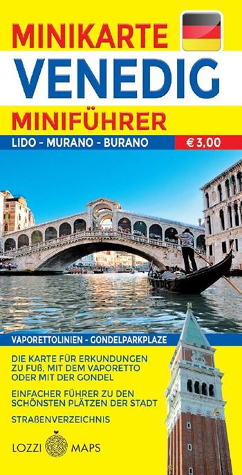 Venezia. Miniguida e minimappa. Ediz. tedesca  - Libro Lozzi Publishing 2022, Maps | Libraccio.it