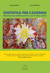 Statistica per l'azienda. Metodi per gli ambiti operativi e per la sfera sociale