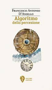 Algoritmo della percezione. Nuova ediz.