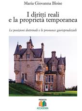 I diritti reali e la proprietà temporanea. Le posizioni dottrinali e le pronunce giurisprudenziali