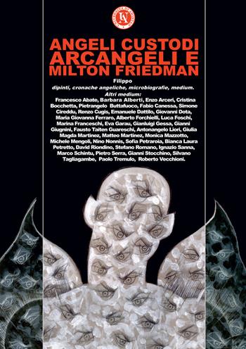 Angeli custodi, Arcangeli e Milton Friedman. Ediz. a colori - Filippo Martinez - Libro Autori d'impresa 2020 | Libraccio.it