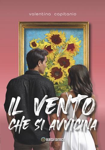 Il vento che si avvicina - Valentina Capitanio - Libro Berica Editrice 2024 | Libraccio.it