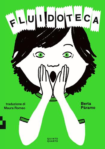 Fluidoteca - Berta Páramo - Libro Quinto Quarto 2022 | Libraccio.it