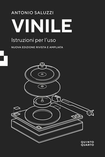 Vinile. Istruzioni per l'uso. Nuova ediz. - Antonio Saluzzi - Libro Quinto Quarto 2024 | Libraccio.it