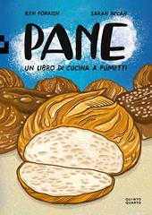 Pane. Un libro di cucina a fumetti