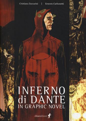 Inferno di Dante in graphic novel - Cristiano Zuccarini - Libro Chiaredizioni 2021, Young Adult. Dante Series | Libraccio.it