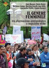 Il genere femminile tra affermazione antropologica e negazione woke