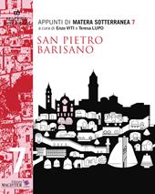 Appunti di Matera sotterranea. Vol. 7: San Pietro Barisano. San Pietro de Veteribus