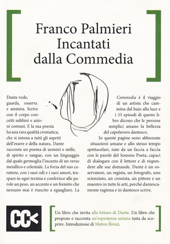 Incantati dalla Commedia - Franco Palmieri - Libro CartaCanta 2018, Scripta manent | Libraccio.it