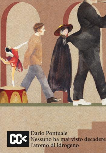 Nessuno ha mai visto decadere l'atomo di idrogeno - Dario Pontuale - Libro CartaCanta 2019 | Libraccio.it