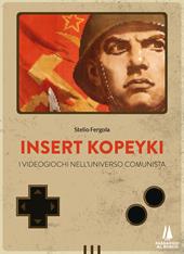 Insert Kopeyki. I videogiochi nell'universo comunista