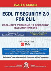 ECDL IT security 2.0 for CLIL. Ediz. italiana e inglese. Con Contenuto digitale per accesso online