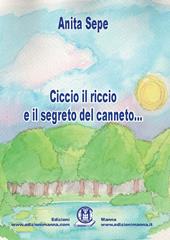 Ciccio il riccio e il segreto del canneto...