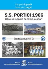S.S. Portici 1906. Oltre un secolo di calcio e sport