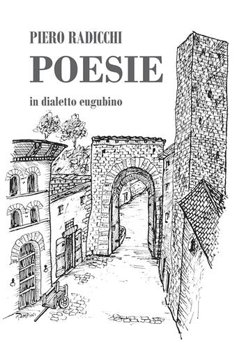 Poesie in dialetto eugubino - Piero Radicchi - Libro EFG 2019, Poesia/fotografia | Libraccio.it