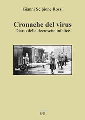 Cronache del virus. Diario della decrescita infelice