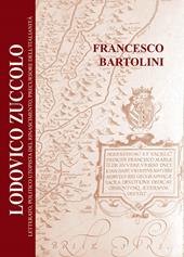 Lodovico Zuccolo. Letterato, politico utopista del Rinascimento, precursore dell'Italianità