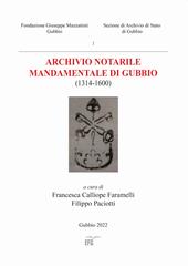 Archivio notarile mandamentale di Gubbio (1314-1600)