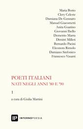 Poeti italiani nati negli anni '80 e '90. Vol. 1
