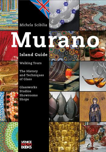 Murano Island Guide - Michela Scibilia - Libro VenicePhotoBooks 2026 | Libraccio.it