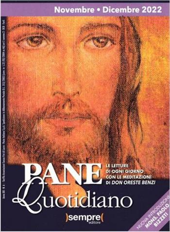Pane quotidiano. Novembre-Dicembre 2022 - Oreste Benzi - Libro Sempre Editore 2022 | Libraccio.it