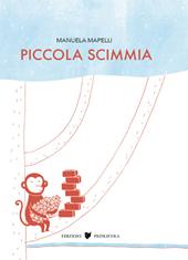 Piccola scimmia. Ediz. a colori