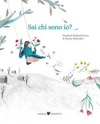 Sai chi sono io? - Elisabeth Helland Larsen - Libro Primavera 2019 | Libraccio.it